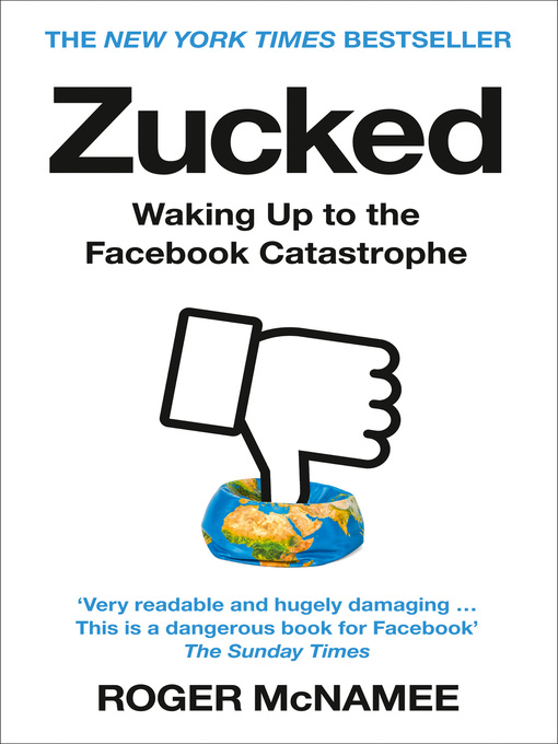 Title details for Zucked by Roger McNamee - Wait list